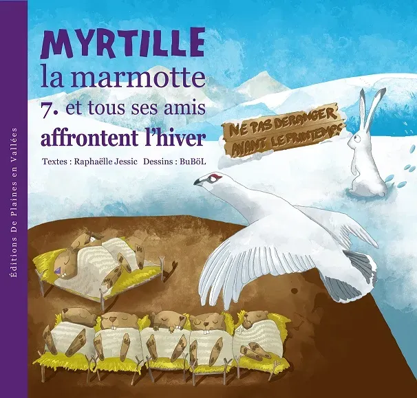 Myrtille la marmotte et tous ses amis affrontent l'hiver T7