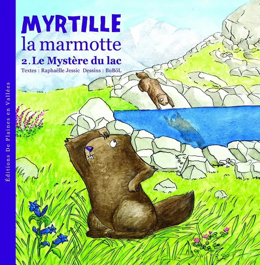 Myrtille la marmotte - Le Mystère du lac T2